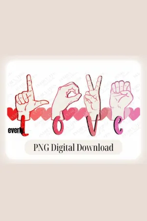 Love in ASL with Hearts PNG Sublimation Design
